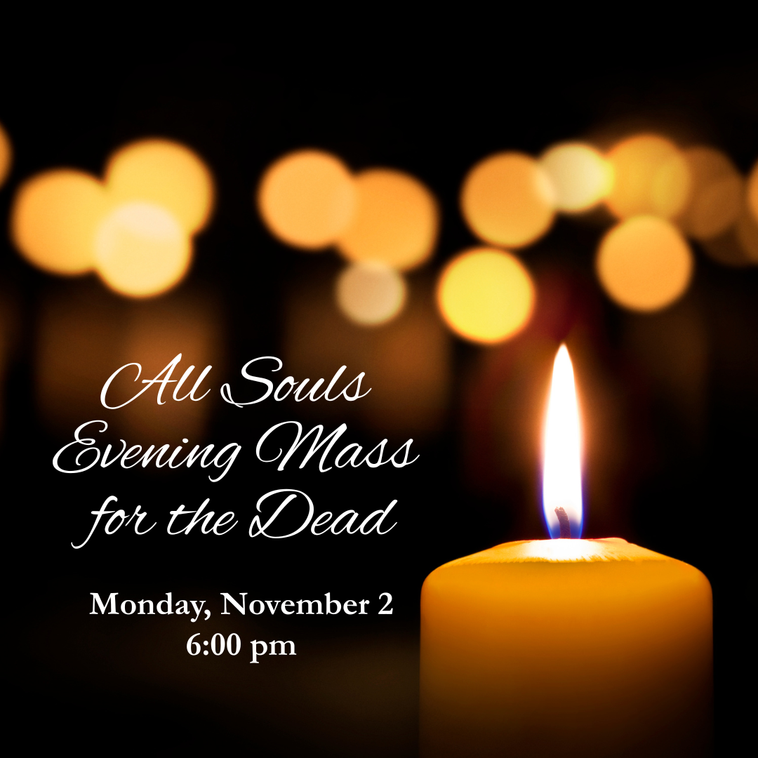 All Souls Evening Mass for the Dead